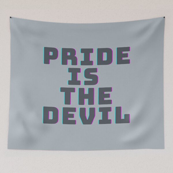 Item preview, Pride is the devil designed and sold by reb21052.