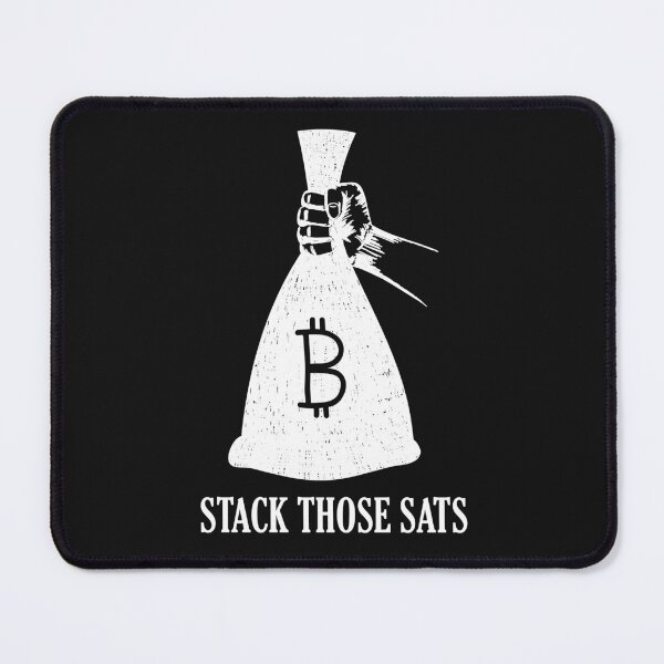 Item preview, Stack Those Sats Bitcoin Investor HODL designed and sold by ZavageDesigns.