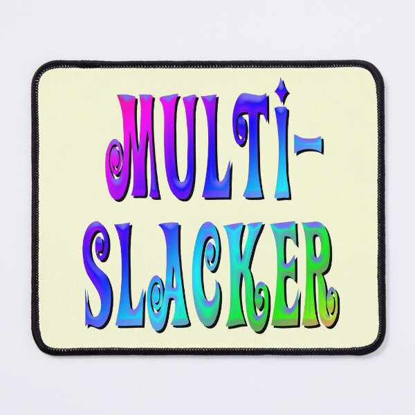 Item preview, MultiSlacker designed and sold by Gravityx9.