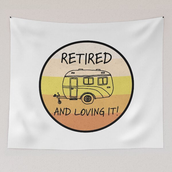 Item preview, retired and loving it retro caravan designed and sold by cam-graphics.
