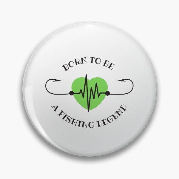 Item preview, Born to be a fishing legend, fishing hook heartbeat design designed and sold by Auntieck.