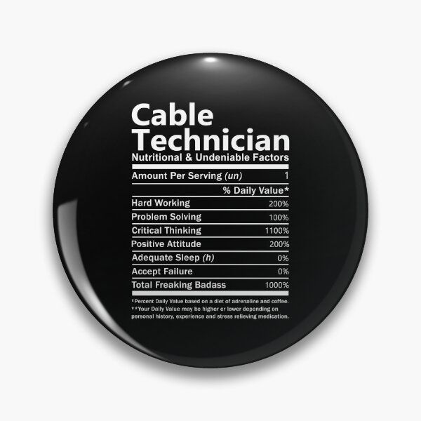 Item preview, Cable Technician T Shirt - Nutritional And Undeniable Factors Gift Item Tee designed and sold by isachsenan.