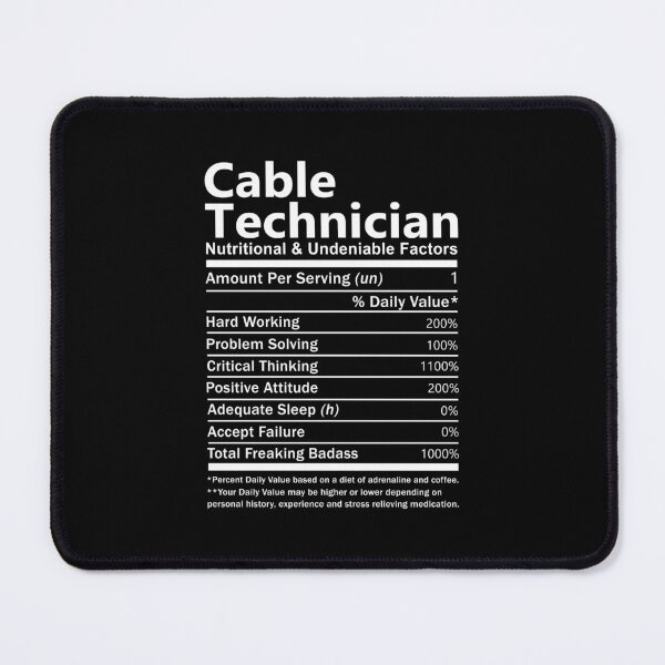 Item preview, Cable Technician T Shirt - Nutritional And Undeniable Factors Gift Item Tee designed and sold by isachsenan.