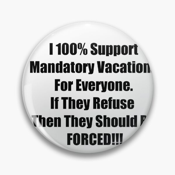 Item preview, Mandatory Vacation designed and sold by Marq07.