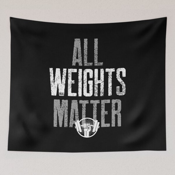Item preview, ALL WEIGHTS MATTER ► BODYBUILDING // WORKOUT // MOTIVATIONAL designed and sold by MORE-THE-BRAND.