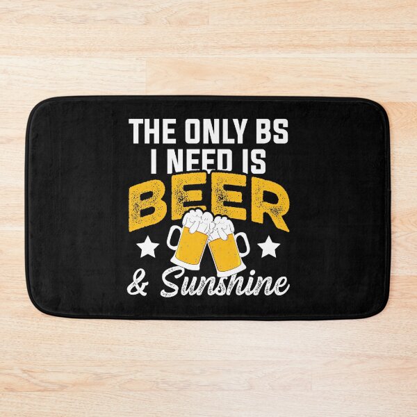 Item preview, The Only BS I Need Is Beer & Sunshine | Beer Home Brewer designed and sold by Dancing Dolphin Crafts.