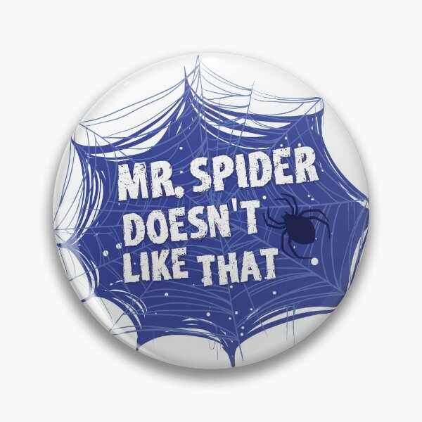 Item preview, Mr. Spider (The Magnus Archives quote) designed and sold by paint//impose.