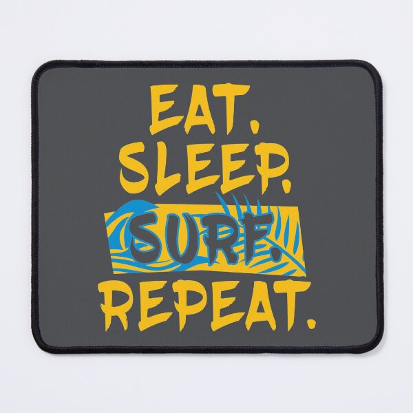Item preview, Eat Sleep SURF Repeat, Brush Stroke Style on Dark Edition, The Surf Quotes designed and sold by etoide.