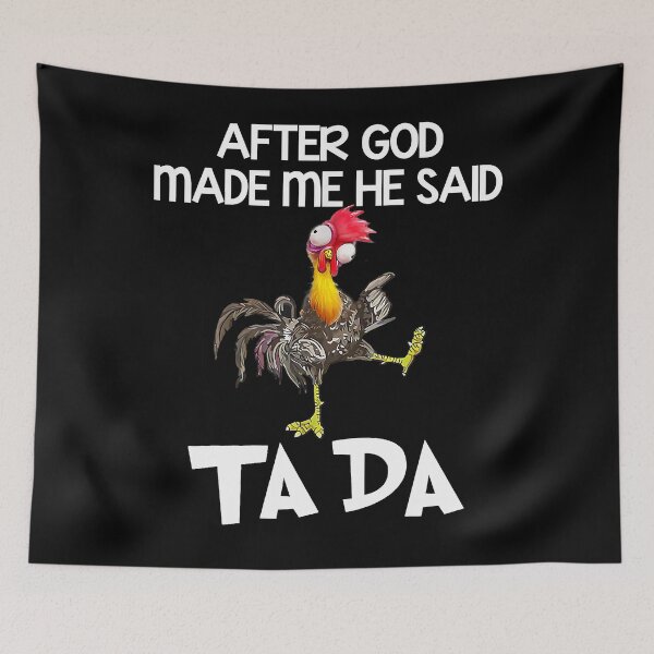Item preview, After god made me he said ta da designed and sold by begin-again.