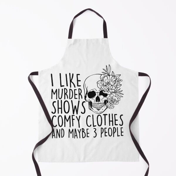 Item preview, I Like Murder Shows Comfy Clothes And Maybe 3 People designed and sold by lydiamoranart.