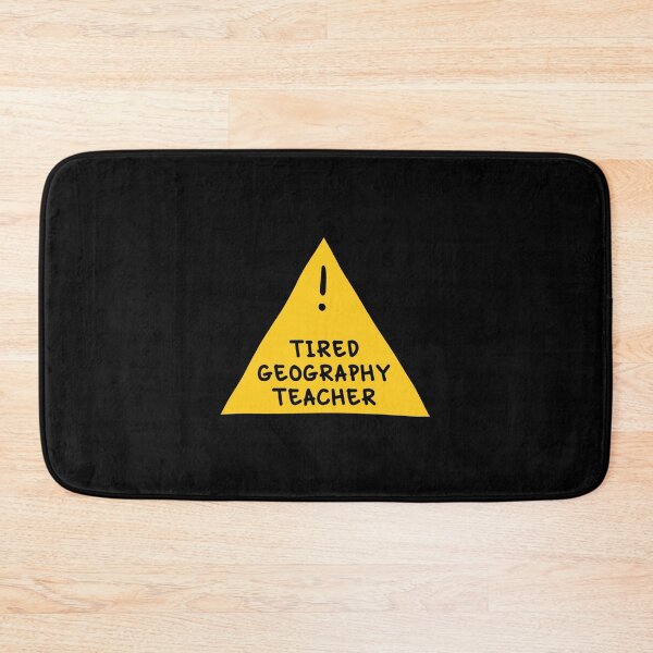 Item preview, ⚠ Tired Geography Teacher ⚠ designed and sold by orlumbuspirate.