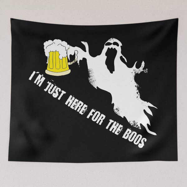 Item preview, I'm Just Here For The Boos designed and sold by superdumb70.