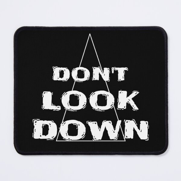 Item preview, Don't look down in white designed and sold by Topmel.