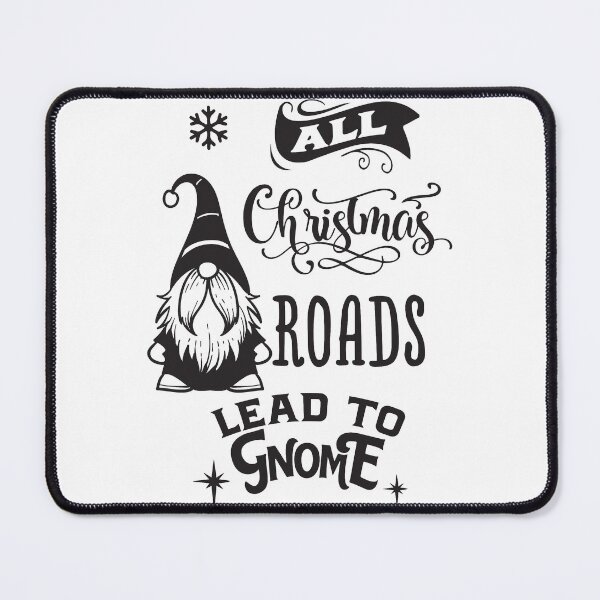 Item preview, All Christmas Roads Lead to Gnome designed and sold by Trinket-Trickster.