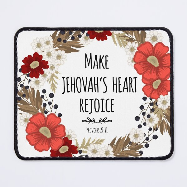 Item preview, Make Jehovah's Heart Rejoice designed and sold by KA DESIGNS.