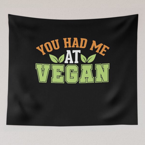 Item preview, You Had Me At Vegan designed and sold by Genjitsu-Art.