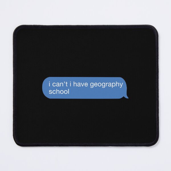 Item preview, i cant i have geography school designed and sold by orlumbuspirate.