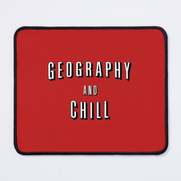Item preview, Geography And Chill designed and sold by orlumbuspirate.