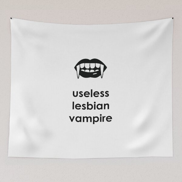 Item preview, Useless Lesbian Vampire designed and sold by HustlerJauregui.