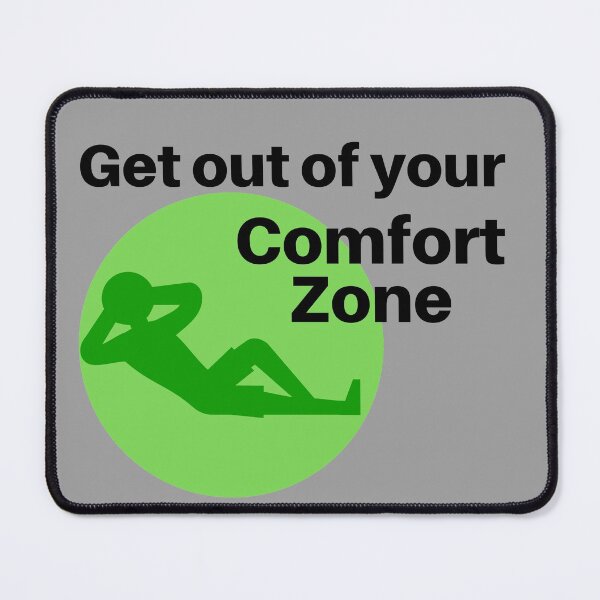 Item preview, Get out of your comfort zone designed and sold by iqra-hanif.
