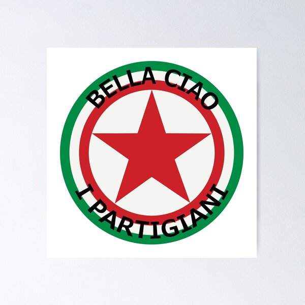 Bella Ciao - The Partisans Poster for Sale by sirglennbo