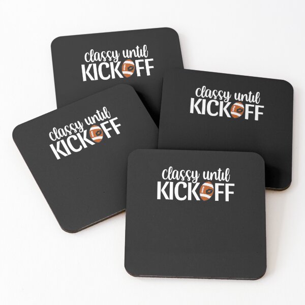 Item preview, Classy Until Kickoff Football Funny Sport Fans designed and sold by Lequangtrung.