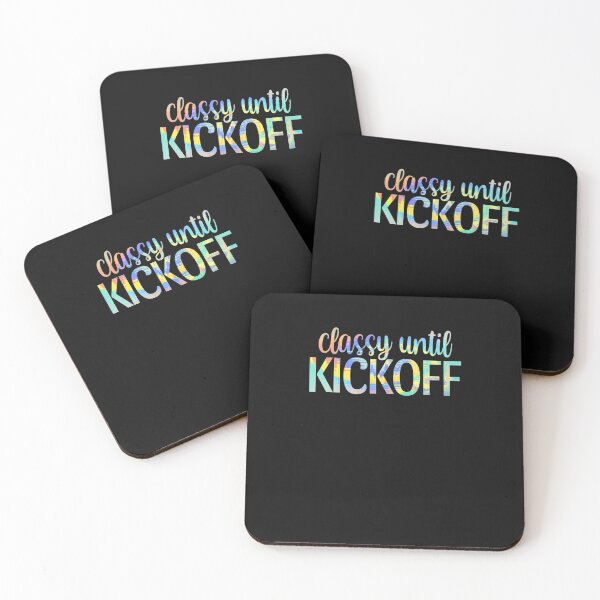 Item preview, Classy Until Kickoff Funny Saying Sport Fan designed and sold by Lequangtrung.
