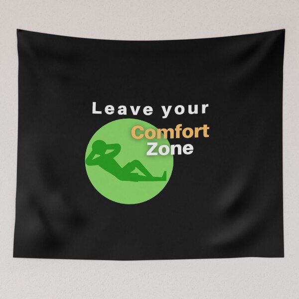 Item preview, Get out of your comfort zone designed and sold by iqra-hanif.