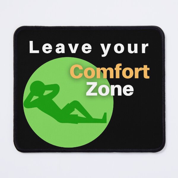 Item preview, Get out of your comfort zone designed and sold by iqra-hanif.