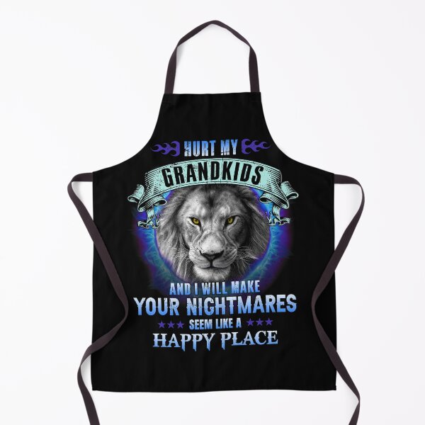 Item preview, Hurt My Grandkids And I Will Make Your Nightmares Seem Like A Happy Place Lion Grandpa designed and sold by FucaGirl.