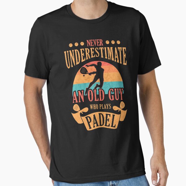 Item preview, Funny Padel Never Underestimate An Old Guy Who Plays Padel designed and sold by grinta2021.