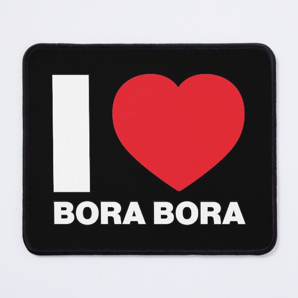 Item preview, I Love Bora Bora  designed and sold by Thestarrysky.