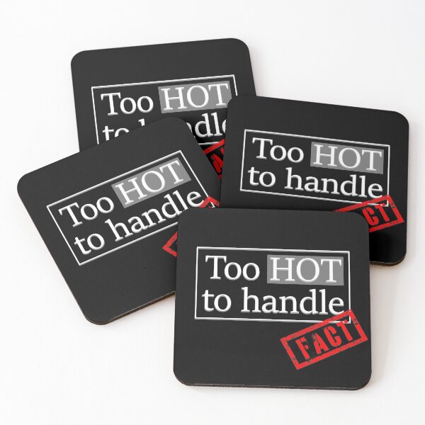 Item preview, Too HOT to handle, fact designed and sold by EdgyDesignForU.