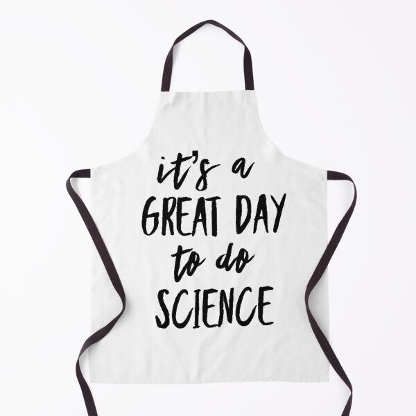 Item preview, It’s a great day to do science in black font on white background designed and sold by UncleStuScience.