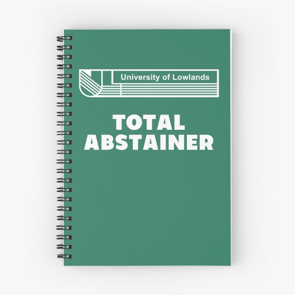 Item preview, A Very Peculiar Practice Total Abstainer designed and sold by BeyondGraphic.