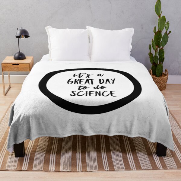 Item preview, It’s a great day to do science in black font on white background designed and sold by UncleStuScience.
