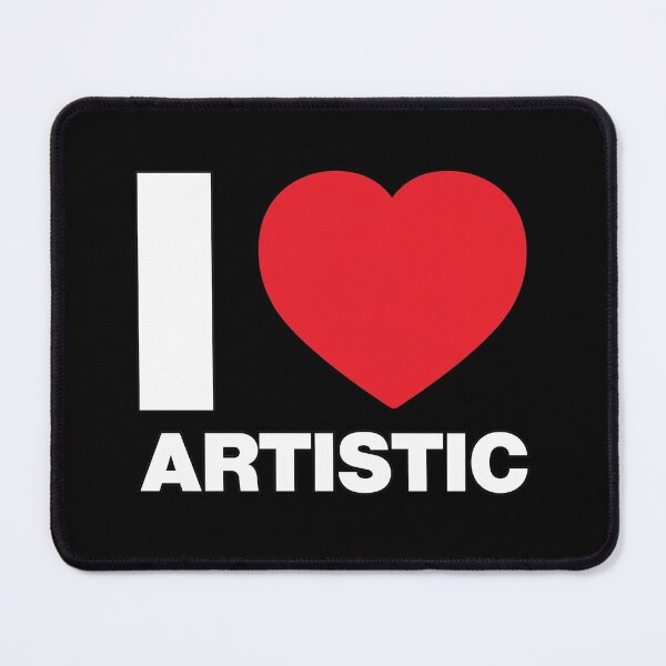 Item preview, I Love Artistic designed and sold by Thestarrysky.