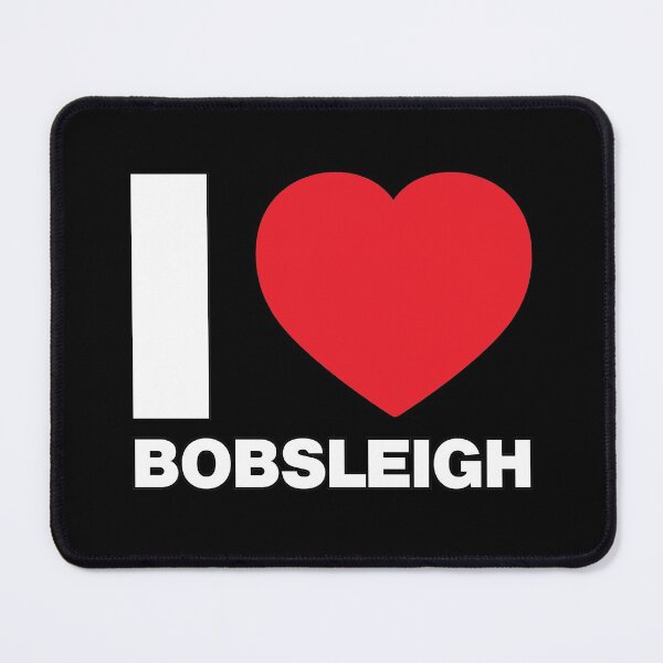 Item preview, I Love Bobsleigh designed and sold by Thestarrysky.