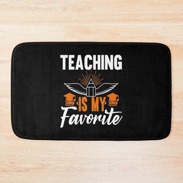 Item preview, Teaching Is My Favorite designed and sold by AuroraApparel.