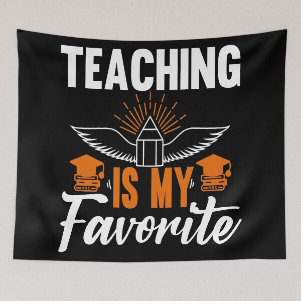Item preview, Teaching Is My Favorite designed and sold by AuroraApparel.