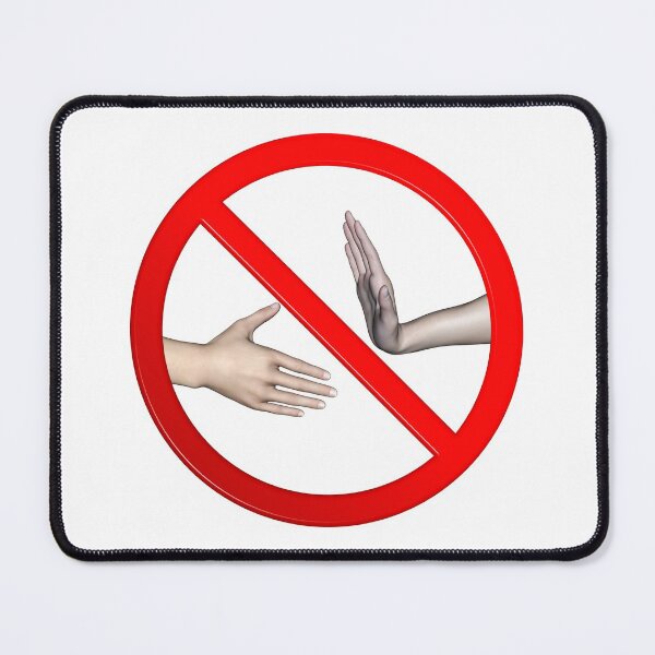 Item preview, Refuse Hand Shake Sign designed and sold by MarkUK97.