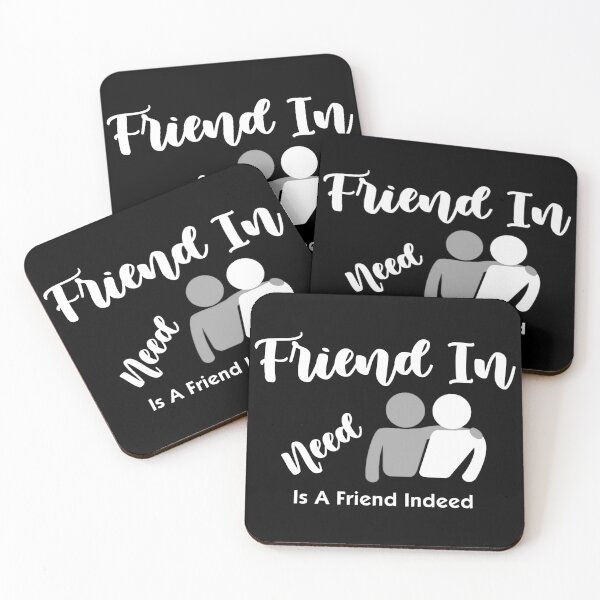 Item preview, Friend In Need Is Friend Indeed White designed and sold by ExplodingDeer.