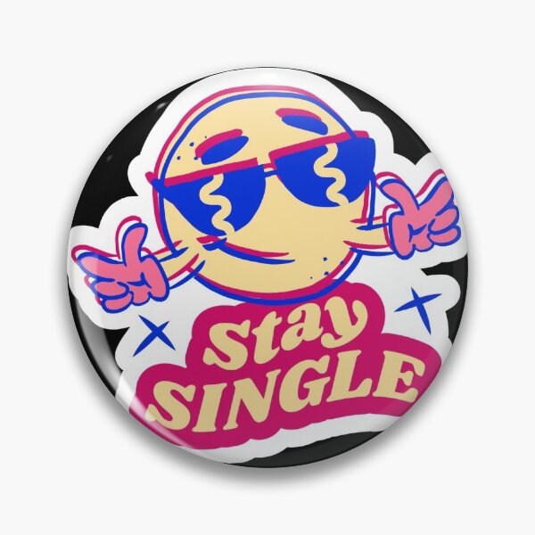 Item preview, Stay Single designed and sold by Daluyong.