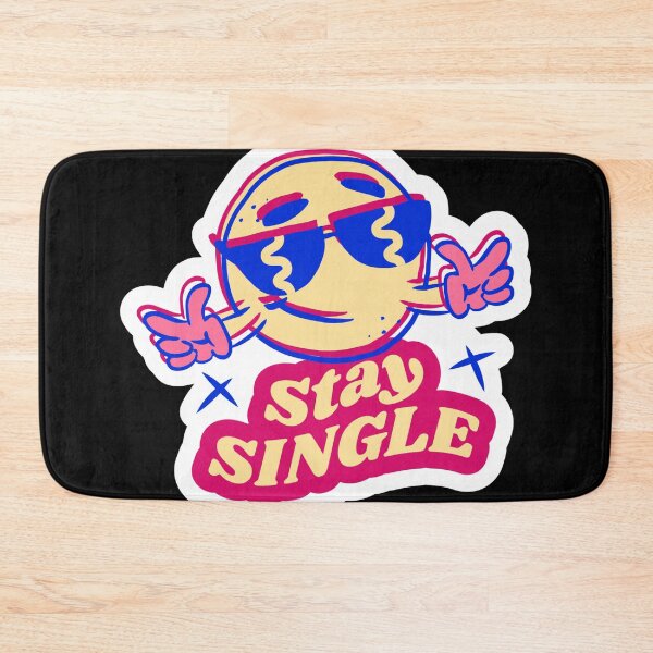 Item preview, Stay Single designed and sold by Daluyong.