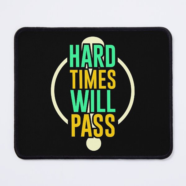 Item preview, Hard Time Will Pass designed and sold by hatimelhag.