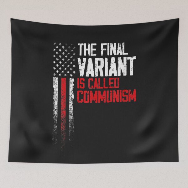Item preview, The Final Variant Is Called Communism T-Shirt designed and sold by Blue-Rechard.