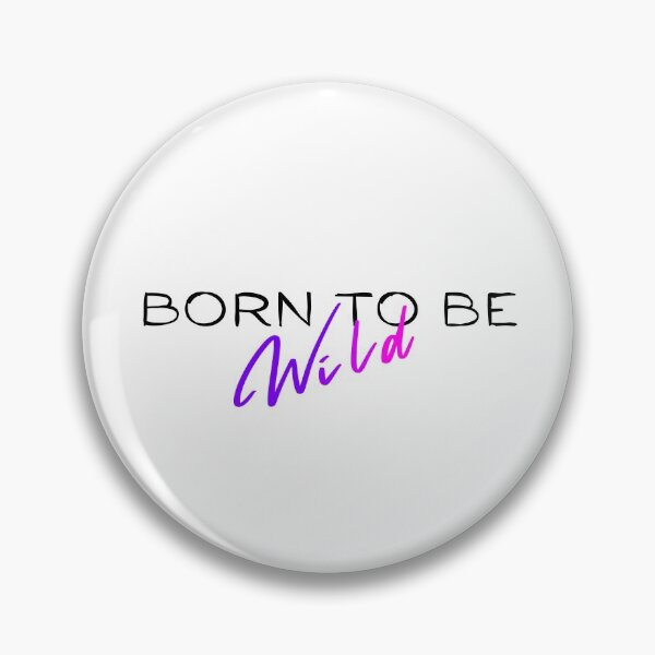 Item preview, Born to be wild  designed and sold by Moonlight-Art-.