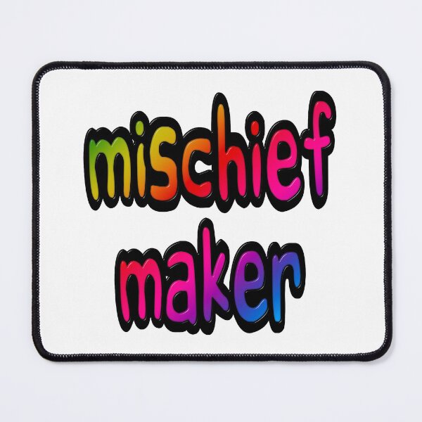 Item preview, Mischief Maker designed and sold by MarkUK97.