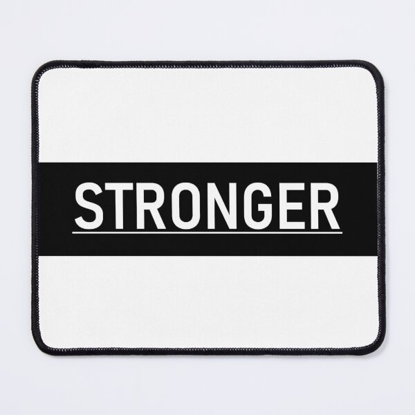 Item preview, STRONGER designed and sold by PSheekey.