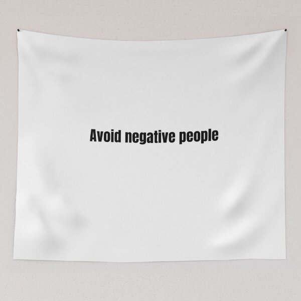 Item preview, Avoid negative people designed and sold by prestige dn.